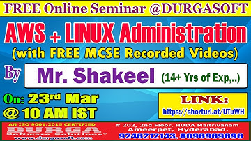 AWS + LINUX Administration (FREE Seminar) Online Training @ DURGASOFT