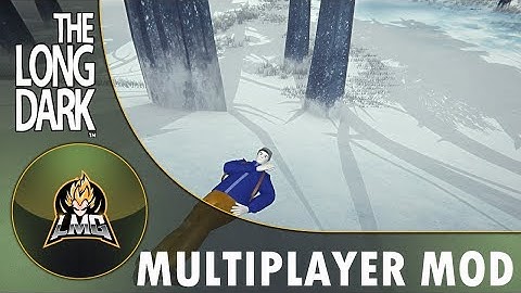 The Long Dark Multiplayer Mod Livestream