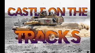 "Castle on the Tracks"-M1 Abrams Edit