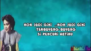 Kok Jadi Gini - Hetty Koes Enadang - Lyrics