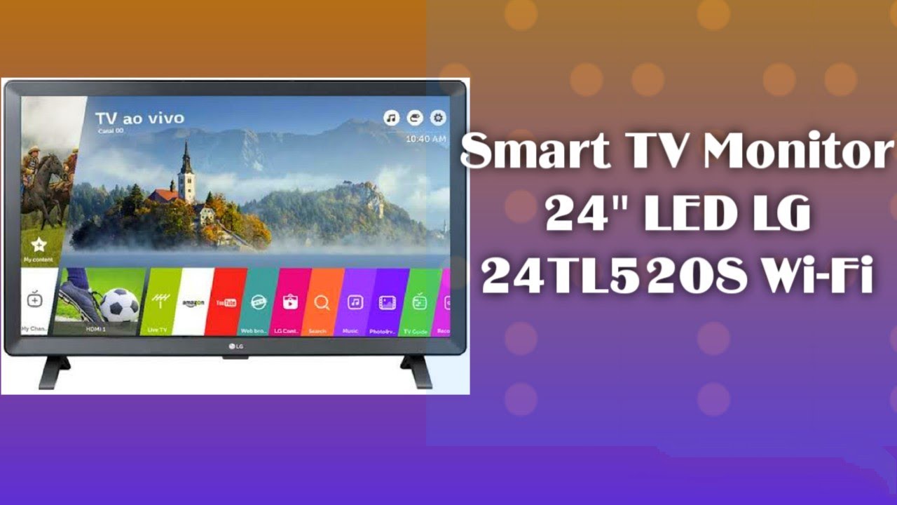 Smart Tv Monitor 24 Led Lg 24tl520s Wi Fi Youtube