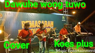 Dawuhe wong tuwo ( Koes Plus ) Cover #koesplus