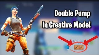 HOW TO DOUBLE PUMP IN FORTNITE CREATIVE MODE SEASON 11! (CHAPTER 2!) (NOT CLICKBAIT!)