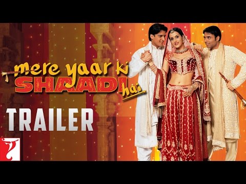 Mere Yaar Ki Shaadi Hai | Official Trailer | Uday Chopra | Jimmy Shergill | Sanjana | Bipasha Basu