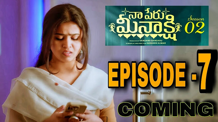 Naa Peru Meenakshi | Season - 2 | Episode - 7 | Sushma Gopal | Telugu Web Series |
