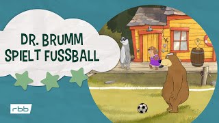 Dr. Brumm spielt Fußball | Unser Sandmännchen