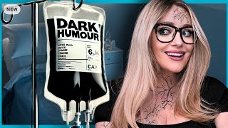 Your DAILY DOSE of DARK HUMOR
