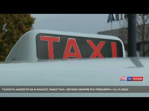 TASSISTA AGGEDITO DA 6 RAGAZZI, RADIO TAXI: «EPISODI SEMPRE PIU' FREQUENTI» | 14/11/2022