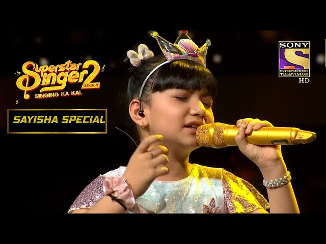 Sayisha के Luka Chuppi Performance ने नम की सबकी आँखे | Superstar Singer Season 2|Sayisha Special class=