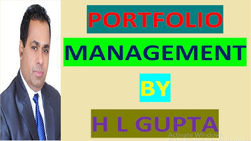PORTFOLIO MANAGEMENT BY PROF. HL GUPTA