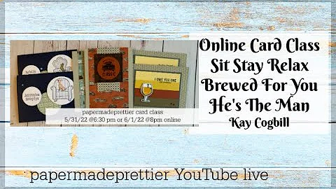 papermadeprettie...  Online Card Class 5.22 (Kay C...