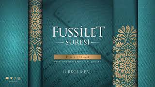 FUSSİLET SURESİ - Türkçe Meal