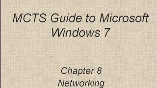 Windows 7 Chapter 8 Networking