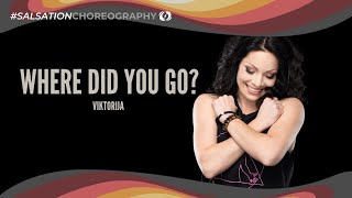 Where did you go? - Salsation® Choreography by SET Viktorija