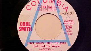 Carl Smith "Don't Worry 'Bout The Mule (Just Load The Wagon)" chords