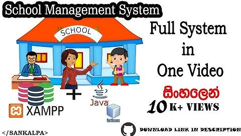 School Management System in Sinhala (Java + SQL) | by Sankalpa Lokuliyanage