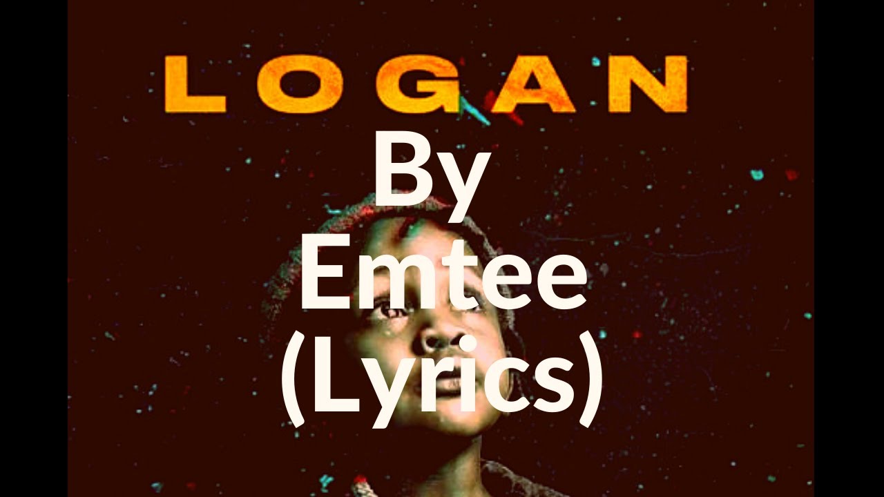 Emtee - Logan (Lyrics)