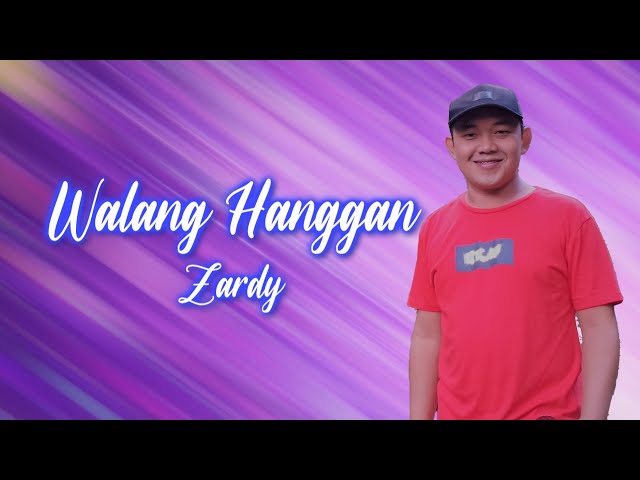 Walang Hanggan - Zardy (Official Lyric Video) class=