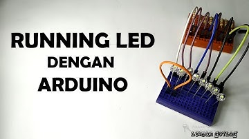 Arduino Tutorials - Cara Membuat Running Led dengan Arduino