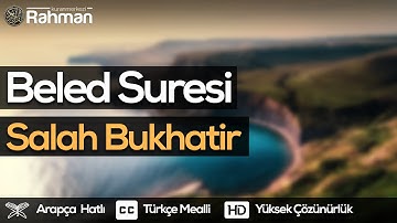 Beled Suresi - Salah Bukhatir   صلاح بوخاطر  سورة البلد