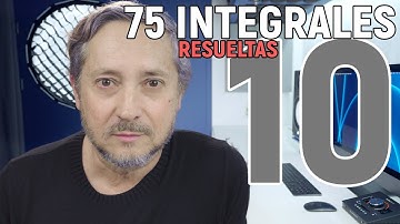 Curso de Integrales. Capítulo 10: Integrales resueltas. Una propuesta didáctica.