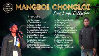 Mangboi Chongloi | Love Songs Collection | Theisen Neolai | @mangboichongloikukiartiste6113