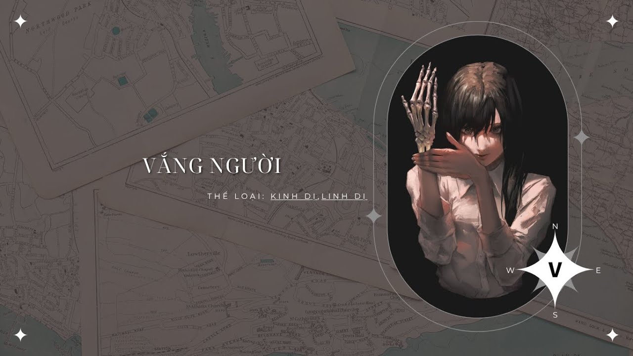 [ TRUYỆN KINH DỊ ] : || VẮNG NGƯỜI - FULL || ĐẬU ĐẬU