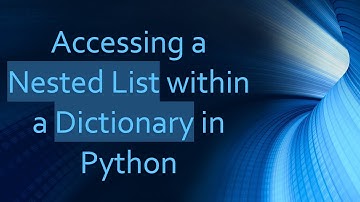 Accessing a Nested List within a Dictionary in Python