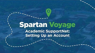 Spartan Voyage: Setting Up an Account on Academic SupportNet