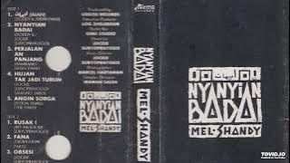 MEL SHANDY - NYANYIAN BADAI ( Full Album )