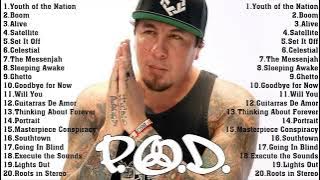 P.O.D. GREATEST HITS COLLECTION - THE VERY BEST OF P.O.D. PLAYLIST