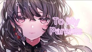 Nightcore || To my parents [Anna Clendening] // (lyrics)