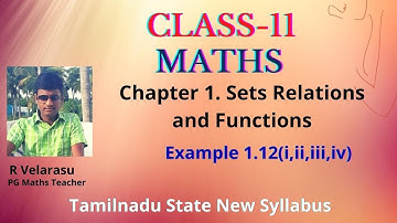 Class 11 maths - Example 1.12(i,ii,iii,iv)-Sets Relations and Functions-TN New syllabus-chapter 1