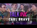 Talk-Ink #8: CARL BRAVE | Gabriele Anakin