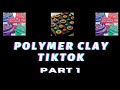 Colourful Polymer Clay Compilation - Part 1