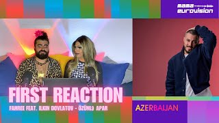 🇦🇿 Azerbaijan | FAHREE feat. Ilkin Dovlatov - Özünlə Apar - First Reaction - Eurovision 2024