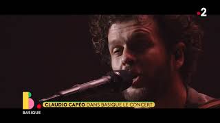 CLAUDIO CAPEO - Basique, le concert