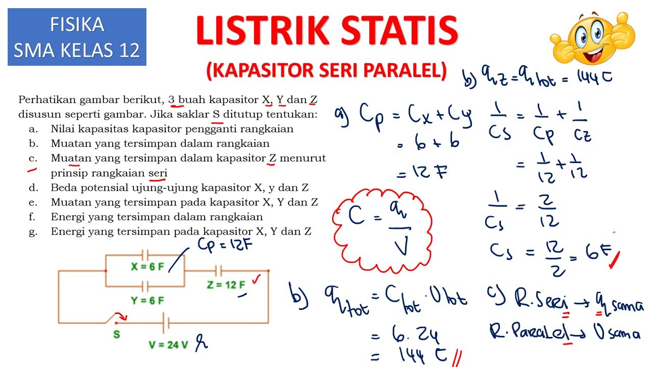 RANGKAIAN KAPASITOR SERI DAN PARALEL LISTRIK STATIS FISIKA SMA KELAS 12 ...