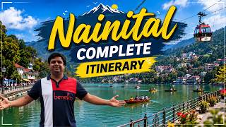 Nainital Complete Itinerary | 3 Days Best Places to Visit, Food, Hotels & Complete Travel Guide