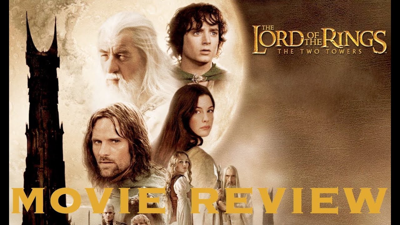 The Lord of the Rings The Two Towers Review