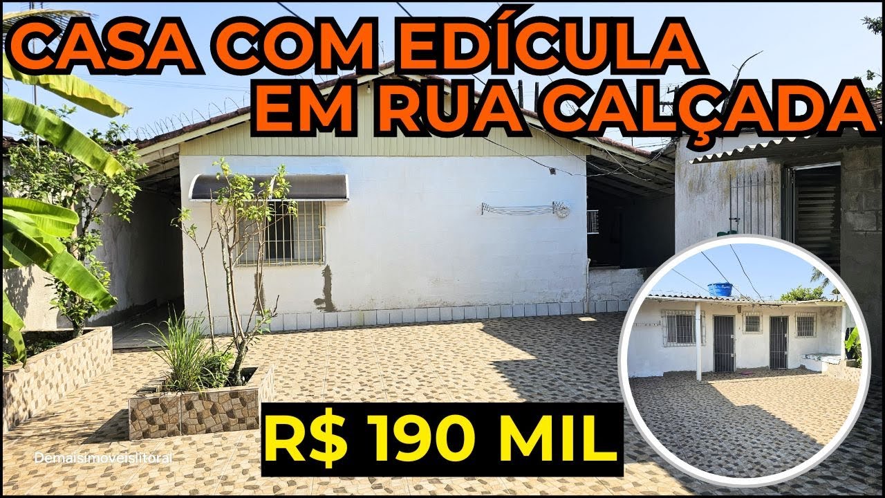 ( VENDEU ) REF 315 | CASA R$ 190 MIL COM EDÍCULA RUA CALÇADA EM ITANHAÉM LITORAL SUL DE SP