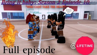 Bring it baby: Season 2 episode 10”WHO can’t take heat ?” (Full episode) #robloxmajorette