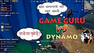 GameGuru Vs Dynamo || Very Intense Fight || Pubg Mobile 🔥🔥🔥