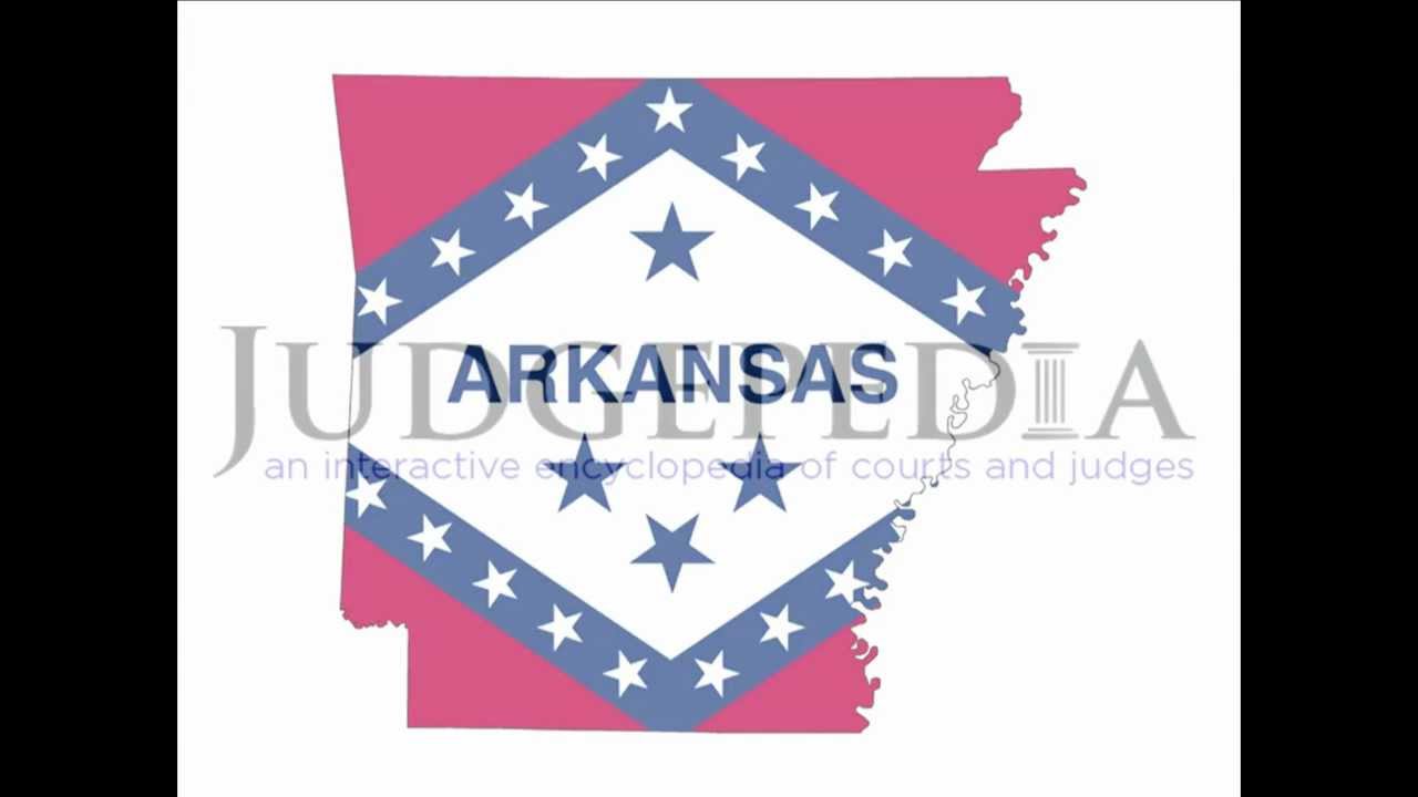 Arkansas courts Judgepedia YouTube