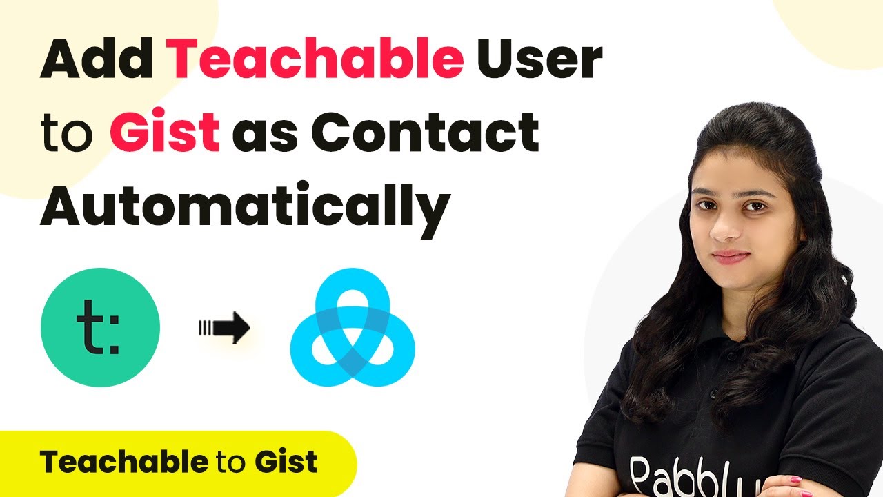 How to Create Gist Contact for New Teachable User | Gist Teachable Integration