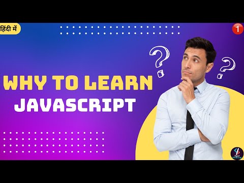 #1 Why to Learn JavaScript || Future Scope of JavaScript || JavaScript Playlist || JavaScript Course