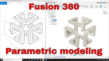 Fusion 360 (Basic) - Geometric Design (Parametric modeling)