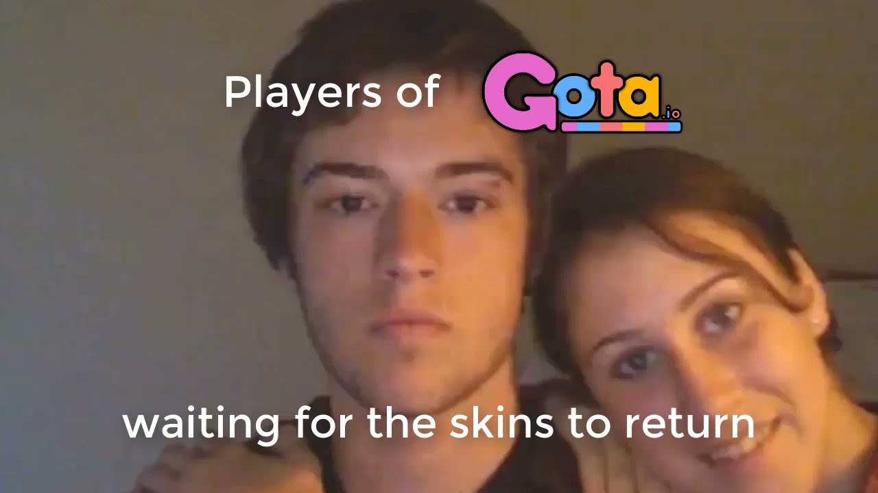 Gota.io players waiting for the skins to return or something