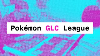 The Pokemon GLC League Experience