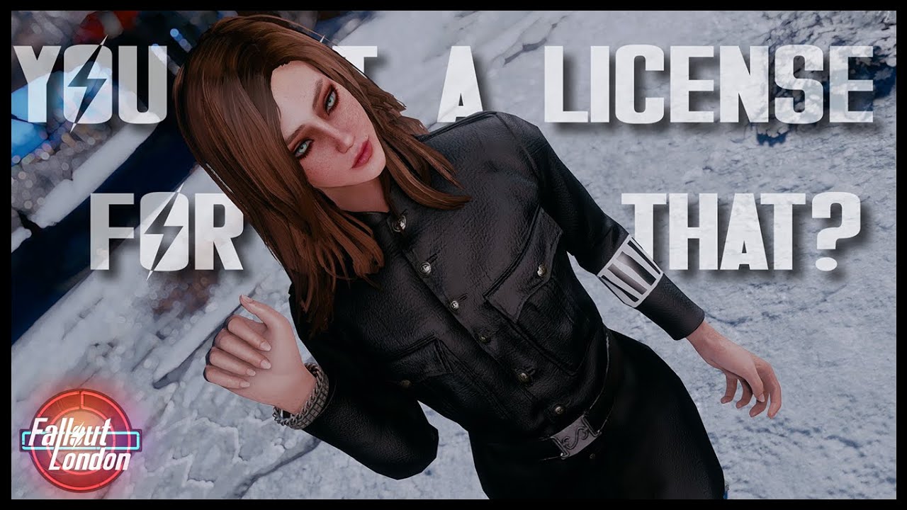 Fallout London – You got a license for that?